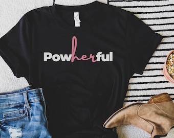 Girl power shirt for women, power women shirts, women power shirts, feminist t shirt, feminist gift for her