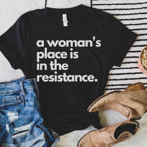 Women&#39;s Rights Shirt Feminist Shirt Resist T-shirt Nasty Woman T-Shirt, Girl Power Feminist Apparel Feminism Gift for Her Plus size Unisex