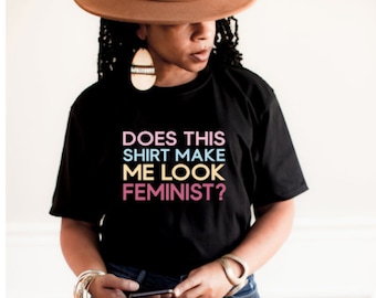 Feminist T-Shirt Feminist AF Shirt Radical Feminist Tshirt Female Empowerment Shirt Girl Power Shirt We should all be feminists tee