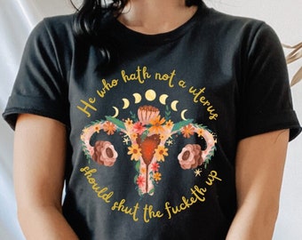 Camisa Pro Choice Camisa pelos Direitos do Aborto, Aquele que Não Tem Útero Deve Stfu, Camisa Feminista, Camisa do Feminismo, Direitos das Mulheres, Pro Roe V Wade