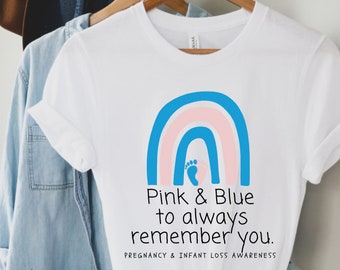 Pregnancy and Infant Loss Awareness Shirt Pink Blue Rainbow Miscarriage Stillbirth In October We Wear October 15th Awareness Month plus ava