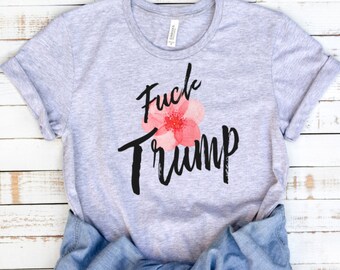Anti Trump Shirt Liberal T-shirt Never Trump Impeach Trump Democrat Shirt Biden Funny Political shirt Flowers Graphic Tee Plus