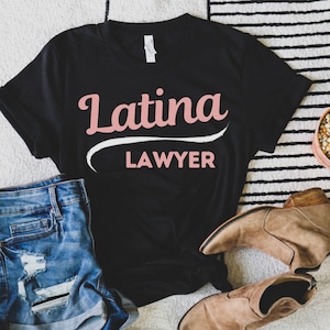 Latina Lawyer Gift Abogada Gifts for Latina Lawyers Law School Graduate Esquire Hispanic Latino Heritage Plus size avail