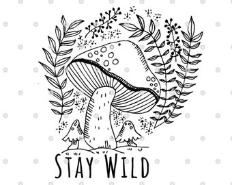 Mushroom svg stay wild svg Cottagecore svg cute Botanical shirt template Cottage core Aesthetic svg clipart trendy svg