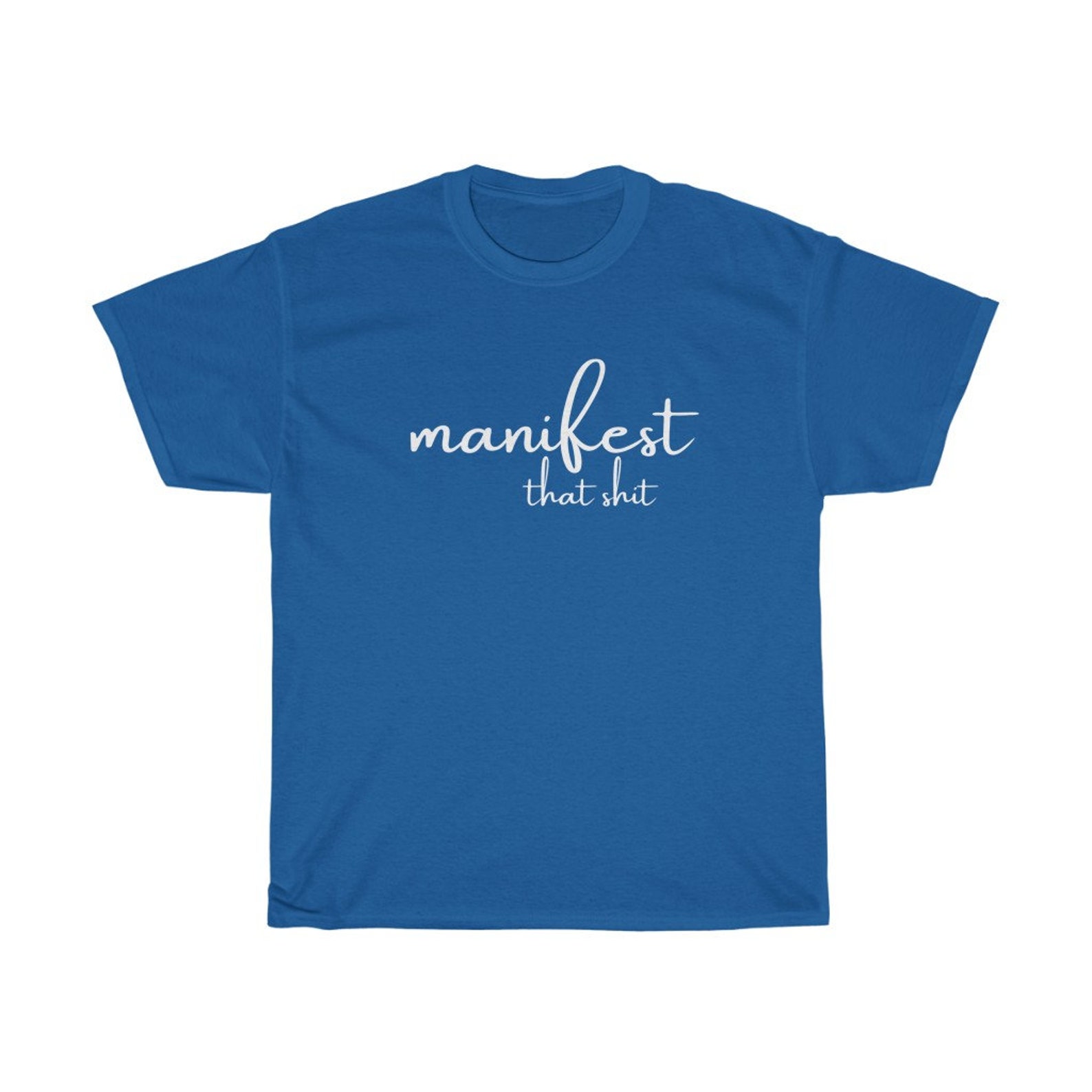 manifest it shirt