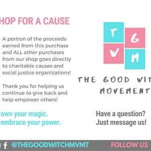 May include: A pink and blue graphic with the text "THE GOOD WITCH MOVEMENT" and the letters "T", "G", "W", and "M" in squares. The text "SHOP FOR A CAUSE" is at the top of the image. The text "own your magic. embrace your power." is at the bottom of the image. The text "@THEGOODWITCHMVMT" is at the bottom of the image. The text "FOLLOW US" is at the bottom of the image.