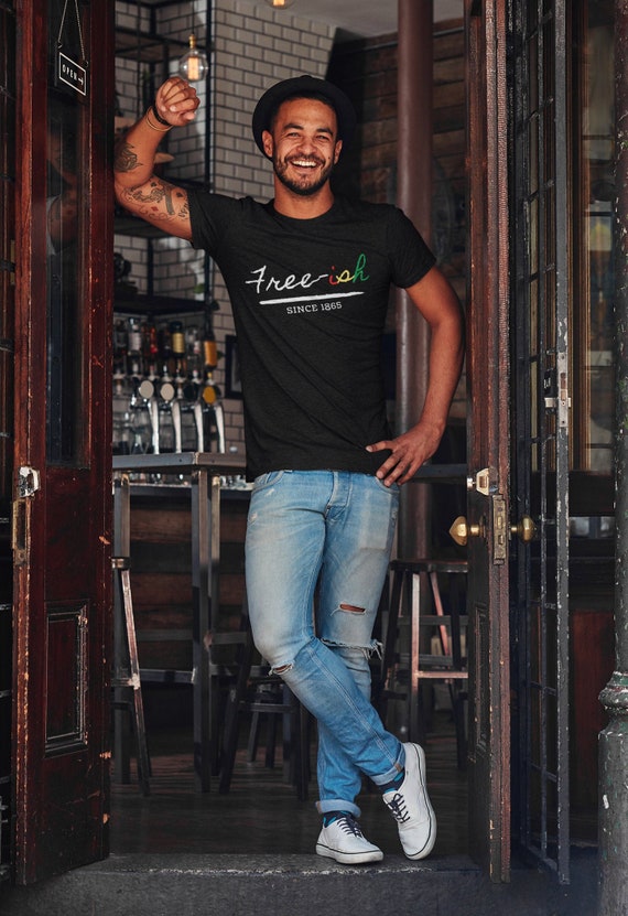 Freeish T-Shirt, Freeish Shirt, Freeish since 1865 shirt, Since 1865 gift, freeish tshirt, black history month tshirt, melanin shirt