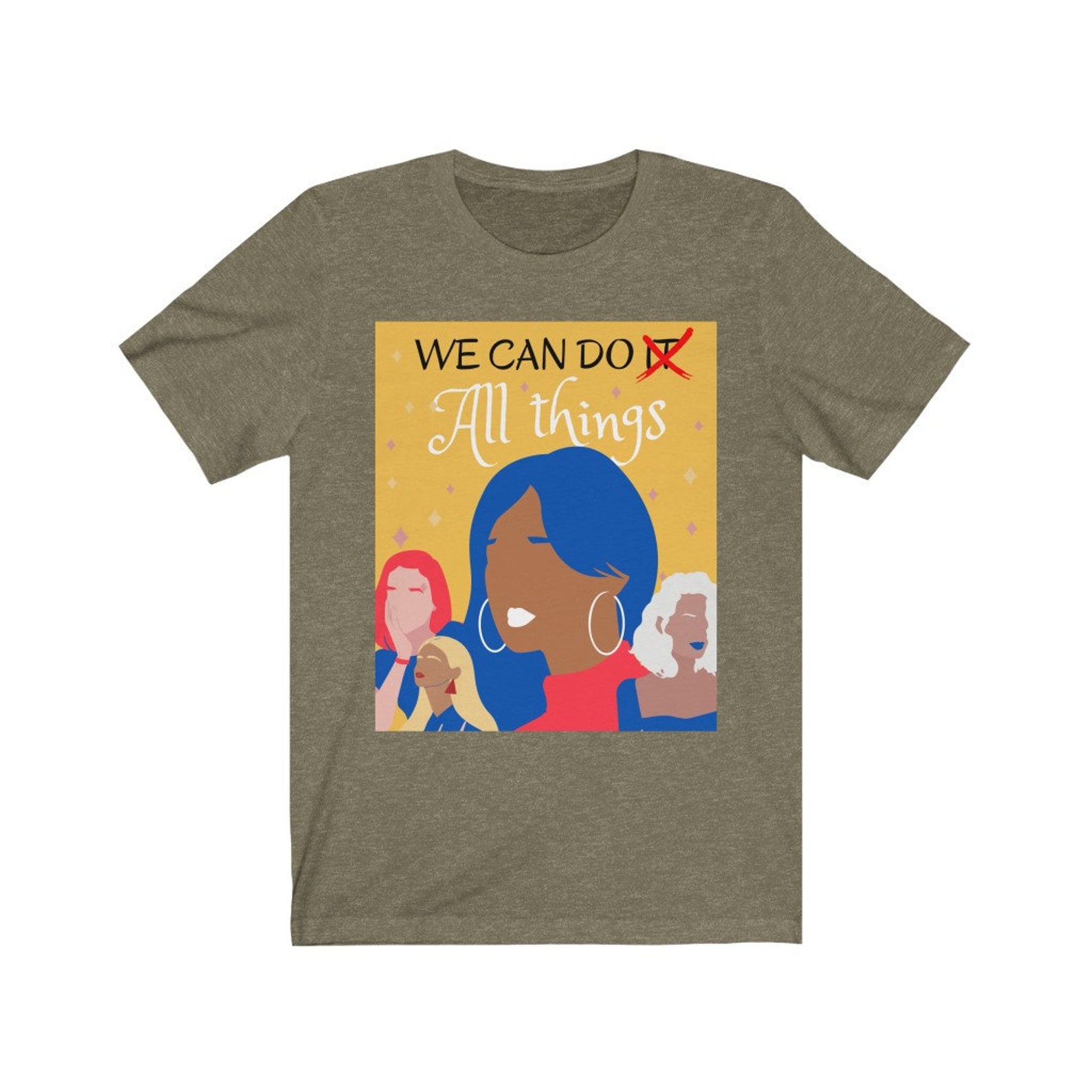 Women Empowerment Tshirt We Can Do It Shirt Feminist Shirt
