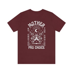 Madre per scelta per scelta camicia mistica Pro Choice camicia femminista camicia diritti delle donne camicia diritti riproduttivi Pro Roe v Wade Protesta immagine 3