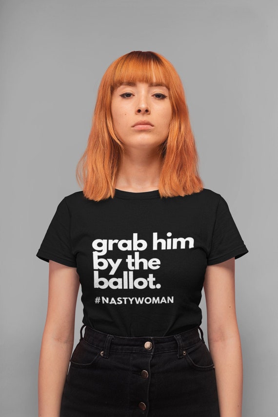 Nasty Trump T-Shirt Nasty Trump T-Shirt