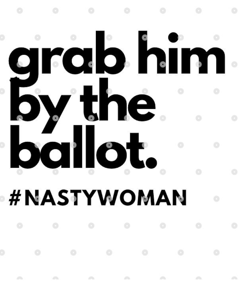 Download Anti Trump SVG Nasty Woman SVG Nasty Women SVG Biden ...
