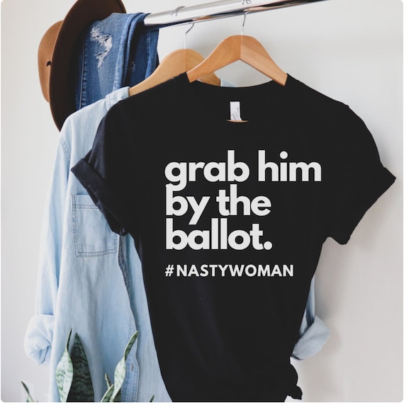 Nasty Trump T-Shirt Nasty Trump T-Shirt