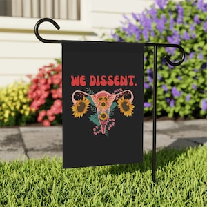 I dissent Flag Notorious RBG Flag Pro Choice Garden Flag Feminist Flag My Body My Choice Flag Reproductive Rights Flag Garden Banner