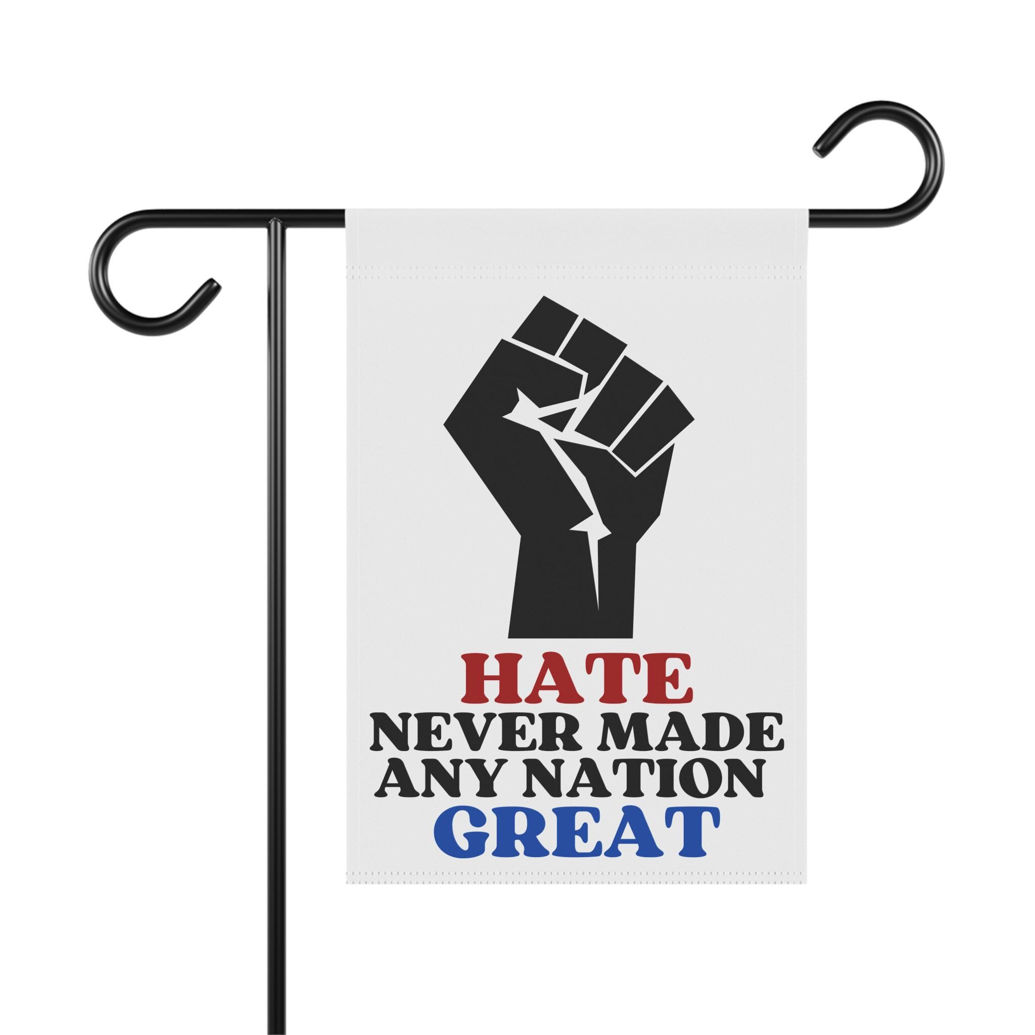 Humorvolle Gartenflagge – 'Hate Won’t Make Us Great' Dekoration Für Draußen
