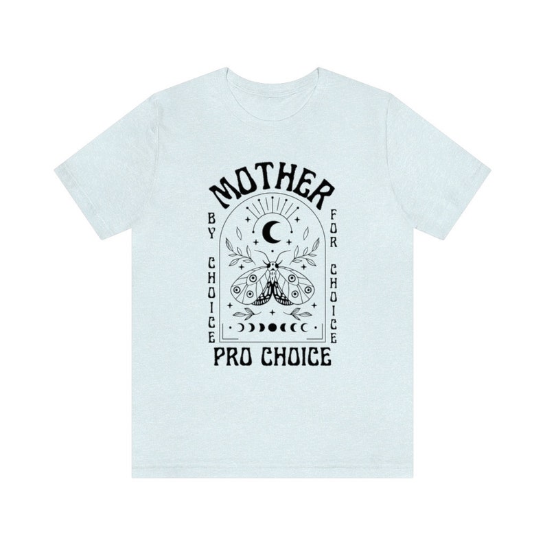 Madre per scelta per scelta camicia mistica Pro Choice camicia femminista camicia diritti delle donne camicia diritti riproduttivi Pro Roe v Wade Protesta immagine 10