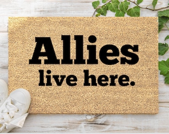 Allies Live Here LGBTQ Doormat Love is Love Outdoor Door Mat Gay Pride Doormat LGBT Gift Welcome Mat Equality Black Lives Matter Outdoor Rug