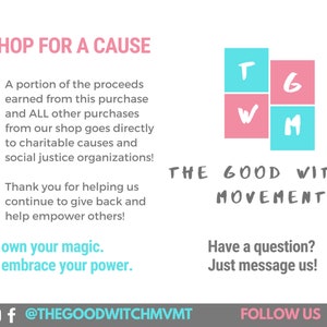 May include: A pink and blue graphic with the text "THE GOOD WITCH MOVEMENT" and the letters "T", "G", "W", and "M" in squares. The text "SHOP FOR A CAUSE" is at the top of the image. The text "own your magic. embrace your power." is at the bottom of the image. The text "@THEGOODWITCHMVMT" is at the bottom of the image. The text "FOLLOW US" is at the bottom of the image.