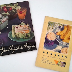 Two Vintage Paperback Cookbooks, 1930&#39;s 1940&#39;s Recipe Booklets, Your Frigidaire Recipes, Bananas in the Modern Manner