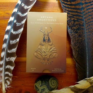 Arcana Anonymous: A 12-Step Tarot