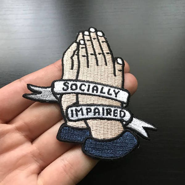 Socially Impaired Prayer Hands // Iron - On Patch // 3" Embroidered Patch // Funny - Jacket Patch - Badge