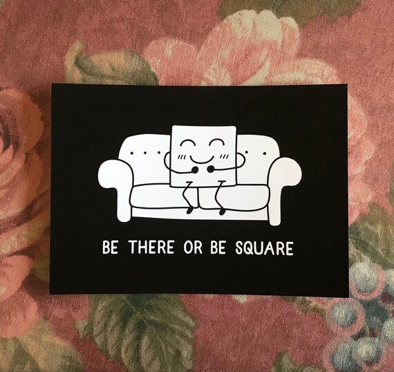 5x7 Mini Art Print // Be There or Be Square // Black and White Etsy