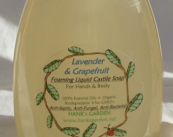 LAVENDER & GRAPEFRUIT - Liquid Castile Foaming Hand Soap and Shave Foam - Organic, Vegan, Non GMO, Biodegradable