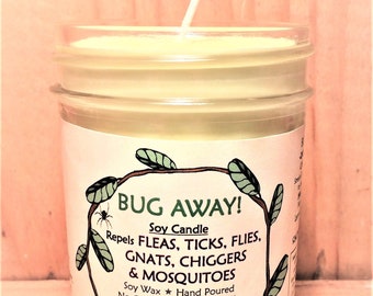 BUG AWAY! Aromatherapy Soy Candle - Chiggers, Gnats, Flies, Ticks, Mosquitoes, Fleas - Earth Safe, No Toxins, No Deet, Biodegradable