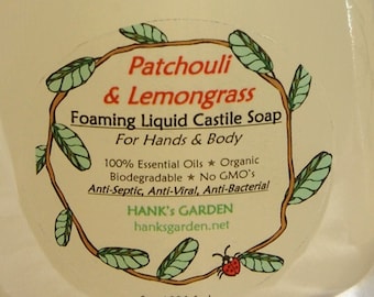 PATCHOULI & LEMONGRASS - Liquid Castile Foaming Hand Soap and Shave Foam - Organic Vegan No GMO's, Naturally Anti-Bacterial