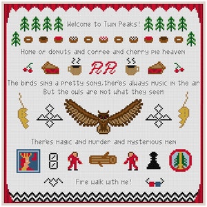 May include: A cross-stitch pattern featuring the iconic characters and symbols from the TV show Twin Peaks. The pattern includes a red and black chevron border, a white background, and text that reads "Welcome to Twin Peaks!" and "Home of donuts and coffee and cherry pie heaven." The pattern also includes a red and black owl, a red and black cherry pie, a red and black coffee cup, a red and black cherry, a red and black log, a red and black man, a red and black chess piece, a red and black tree, and a red and black pair of glasses.