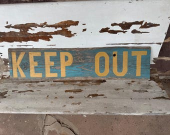 Vintage Wood Sign Keep Out 1950s