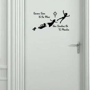 Peter Pan Second Star To The Right And Straight On Till Morning door Car Bumper Vehicle Stickers Funny Humour Van  Wall Laptop Ipad Window