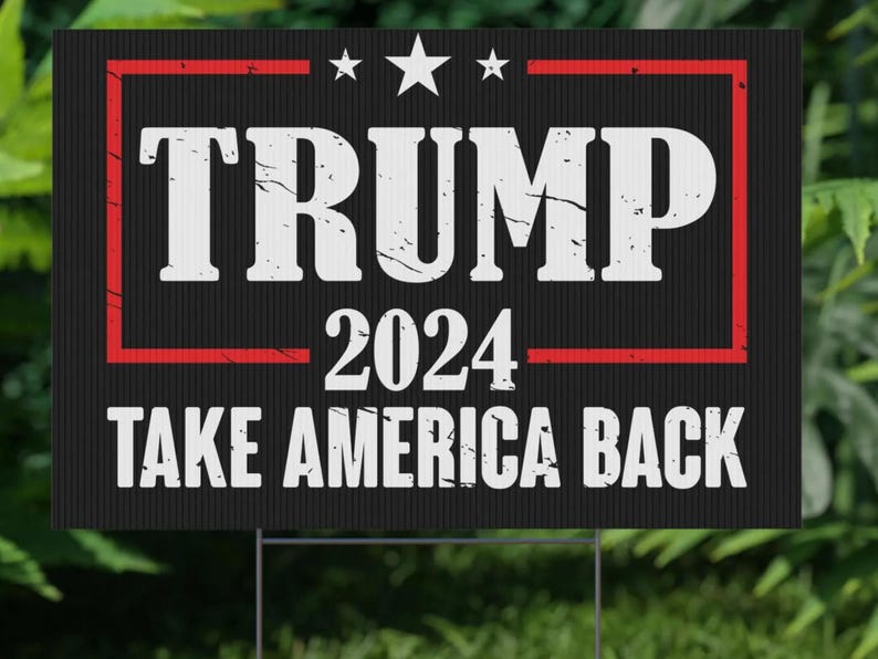 Trump Vance 2024 Take Back America Yard Sign With Stakes, Double Sided