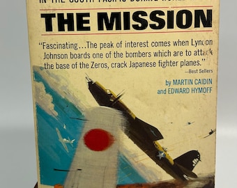 Vintage 'The Mission' By Martin Caidin & Edward Hymoff Paperback Book 1964 Popular Library
