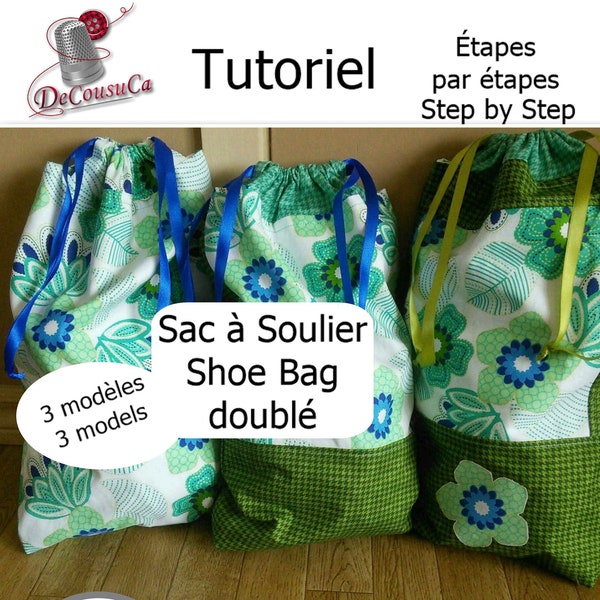 PDF, Tutorial, Shoe bag, 3 models,  inch, cm, bonus: badges, explained step by step photos, pattern to download, French, English,
