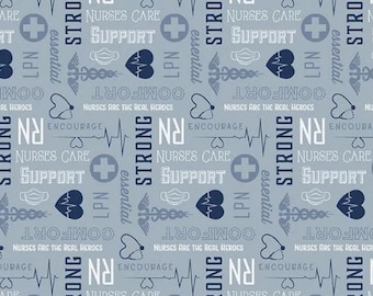 QUILT FABRIC, Nobody Fights alone nurses care, Riley Blake, cotton quilt, cotton designer