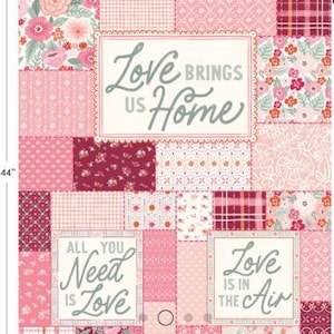 May include: A patchwork fabric panel, 91 cm wide and 112 cm high, with pink floral and patterned squares. The panel has three rectangular blocks with the phrases "Love Brings Us Home", "All You Need Is Love", and "Love Is In The Air".