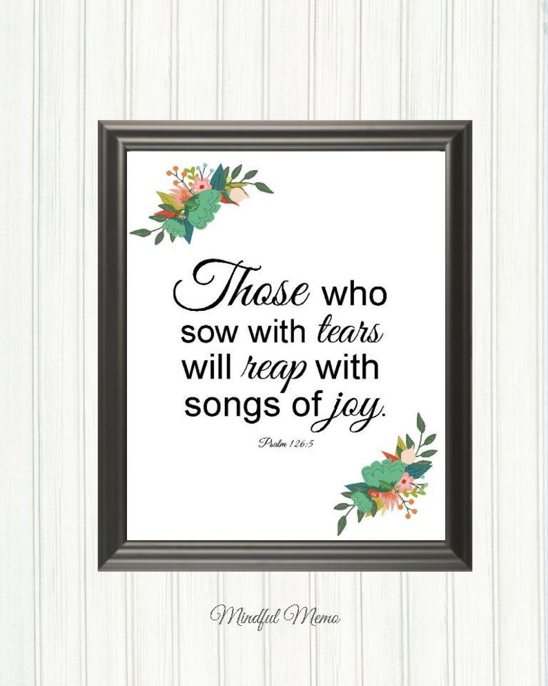 Psalm 1265 Bible Verse Scripture Those Who Sow With Tears Etsy