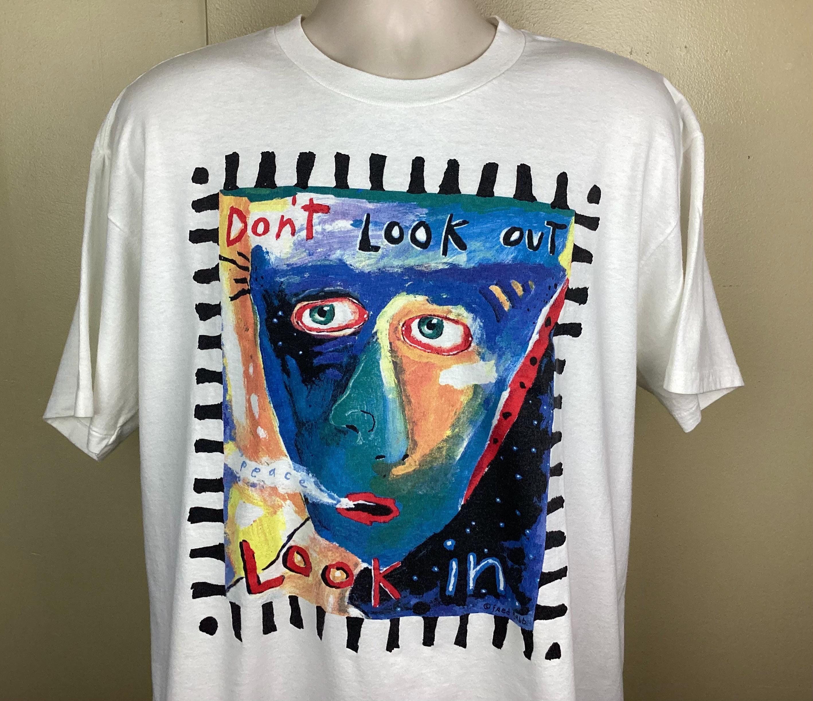 Vintage 90s Fred Babb Don't Look Out Look in T-shirt White XL Art