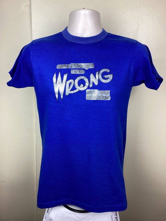 Vtg 70s 80s Once I Thought I Was Wrong Iron On T-… - image 2