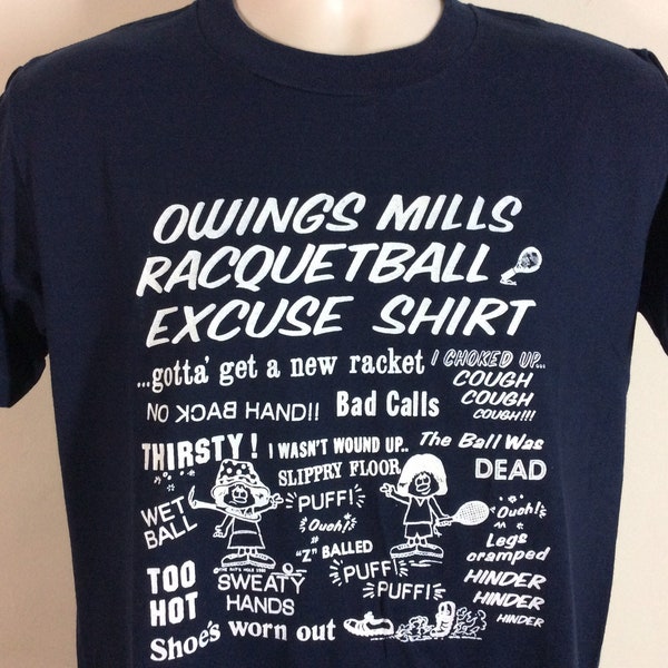 Vtg 1980 Owings Mills Racquetball Excuse T-Shirt Blue M/L 80s Velva Sheen 50/50