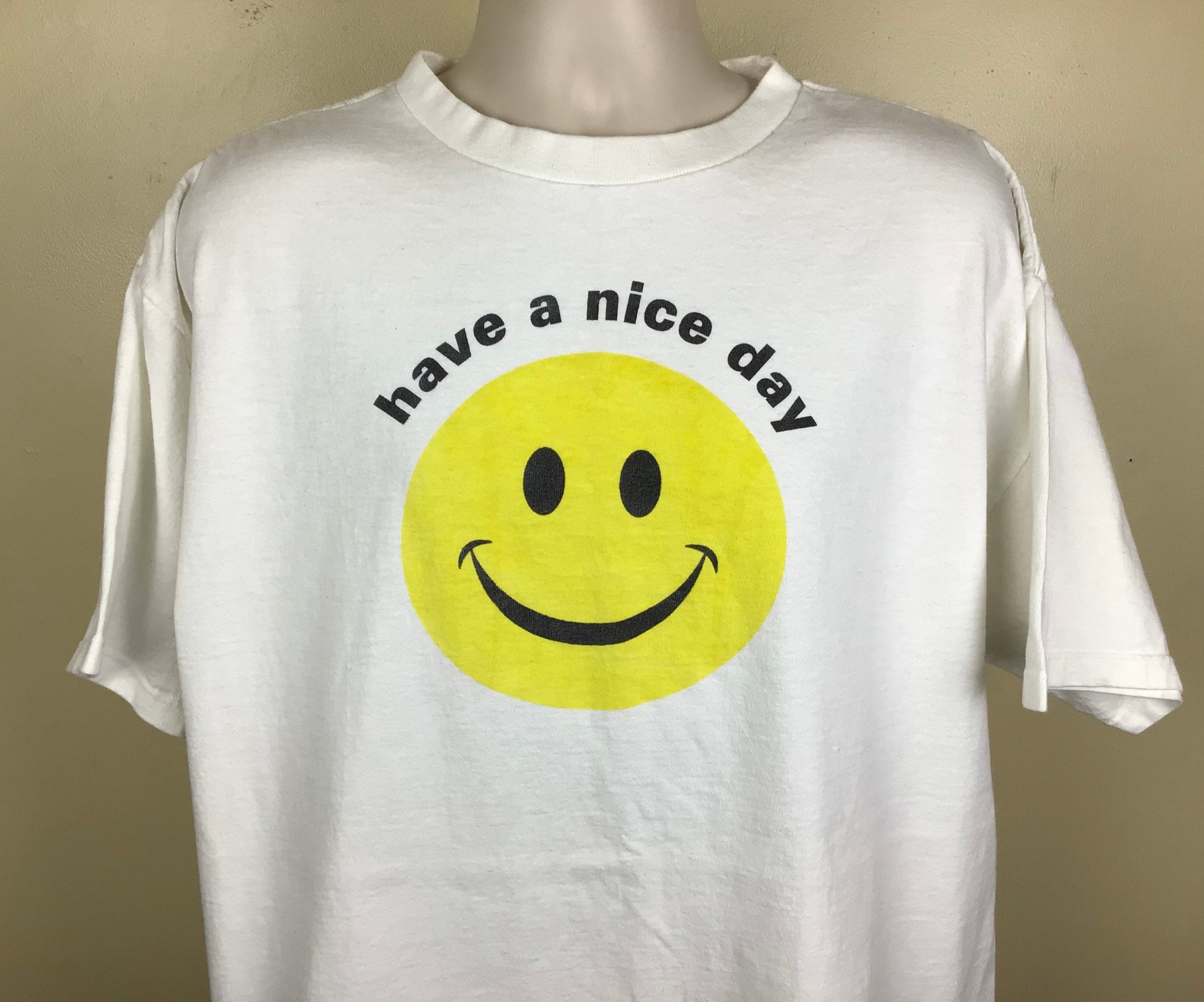 Have a Nice Day Shirt - Etsy Canada