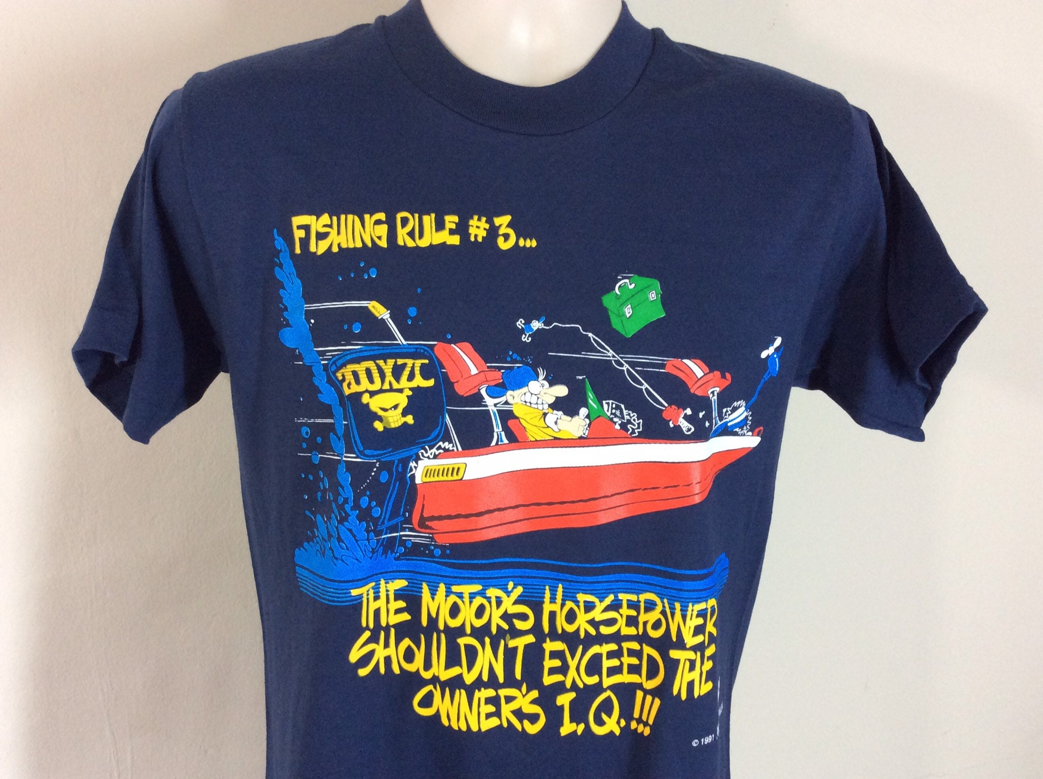 Vintage 1991 Fishing Rule Number 3 The Motor's Power Shouldn't Exceed The Owner's IQ T Shirt Blue