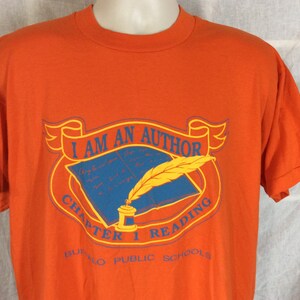 Vtg 80s Early 90s I Am An Author Buffalo Public Schools T-Shirt Orange XL Screen Stars 50/50