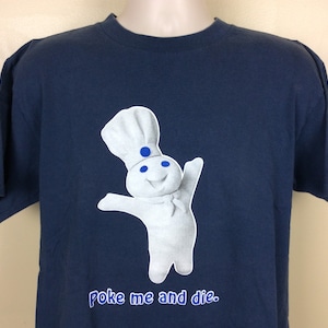 Vtg 90s Poke Me and Die Pillsbury Doughboy Parody T-shirt Navy