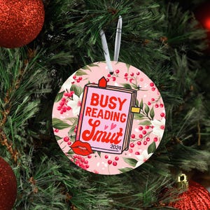 Smutty Christmas Ornament | Book Lover Christmas Gift | Reader Christmas Ornament Gift