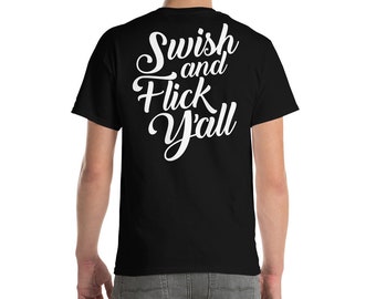 Swish and Flick Y'all Tee (Light, Rear Print)