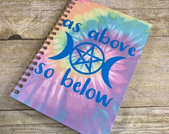 Blue rainbow tie dye as above so below journal, pagan journal, wiccan journal, triple moon journal, witch journal, occult journal