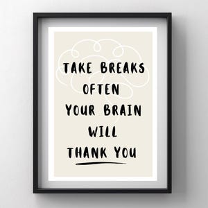 Arte motivacional para salas de estudio: Impresión "Tómate un descanso" (descarga digital instantánea)