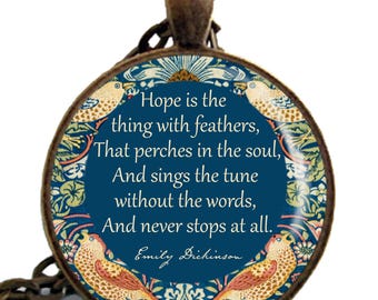 Bird Necklace or Keychain - Art Nouveau - Poetry Pendant - Emily Dickinson - Hope is the thing with feathers, that perches in the soul...