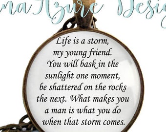 The Count of Monte Cristo Book Quote- Book Necklace- Graduation Gift for Him- Life is a storm my young friend...
